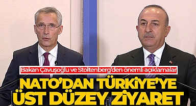 NATO Genel Sekreteri Türkiye'de! Çavuşoğlu'ndan önemli açıklamalar