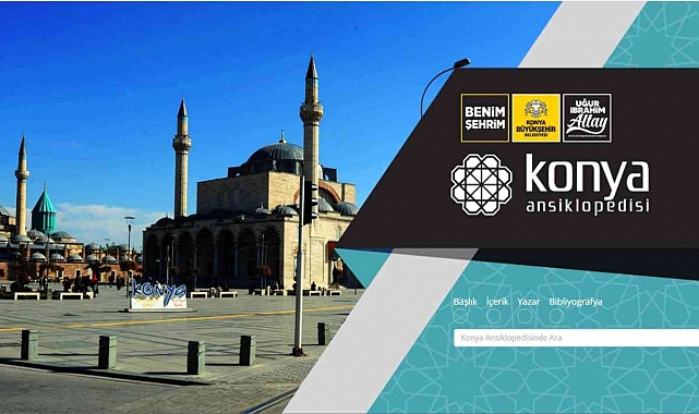 "Konya Ansiklopedisi" dijital olarak hizmet vermeye başladı
