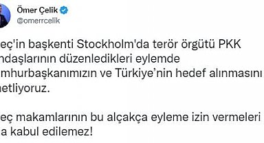 AK Partisi Sözcüsü Çelik: "İsveç'te terör örgütü PKK yandaşlarının düzenledikleri eylemde Cumhurbaşkanımızın ve Türkiye'nin hedef alınmasını lanetliyoruz"