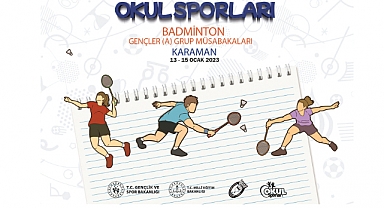 BADMİNTON GENÇLER GRUP MÜSABAKALARI KARAMAN’DA YAPILACAK