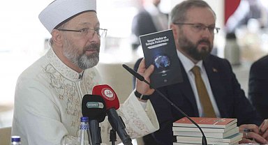 Diyanet İşleri Başkanı Erbaş, İsveç'te Kur'an-ı Kerim yakılmasını 120 ülkede mahkemeye taşıyacaklarını açıkladı