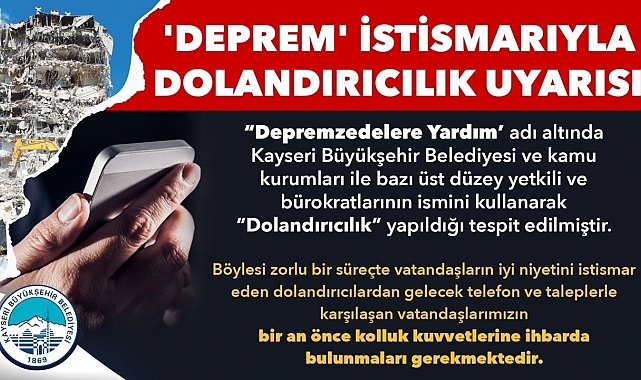 Kayseri Büyükşehir'den 'Deprem İstismarıyla Dolandırıcılık' Uyarısı