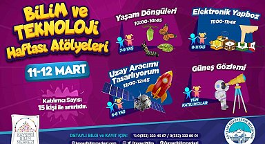 Büyükşehir'in Bilim Merkezi'nden 'Bilim Ve Teknoloji Haftası atölyeleri'