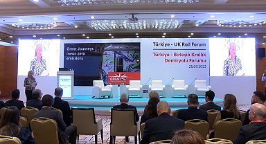 2. Birleşik Krallık-Türkiye Demir Yolu Forumu Ankara'da yapıldı