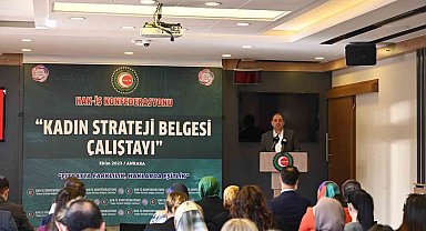 HAK-İŞ'ten "Kadın Strateji Belgesi Çalıştayı"