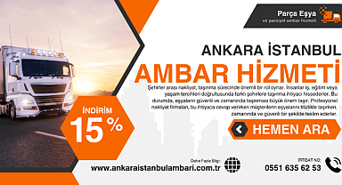 ANKARA İSTANBUL AMBAR VE NAKLİYAT HİZMETLERİ