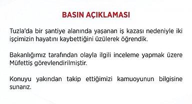 Çalışma ve Sosyal Güvenlik Bakanlığı: " Olayla ilgili inceleme yapmak üzere müfettiş görevlendirilmiştir"