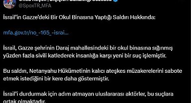 Dışişleri Bakanlığı Sözcüsü Keçeli: "İsrail'i durdurmak için adım atmayan uluslararası aktörler suçlara ortak olmaktadır"
