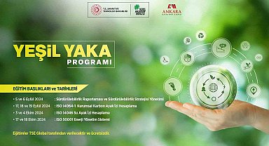 Yeşil Yaka Programı başvuruları açıldı