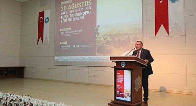 Niğde'de 30 Ağustos Zafer Bayramı'nın Türk Tarihindeki Yeri ve Önemi Konferansı