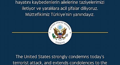 ABD Büyükelçiliği: "Müttefikimiz Türkiye'nin yanındayız"