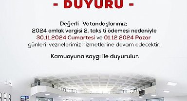 Emlak vergisi ödemeleri için vezneler hafta sonu açık olacak