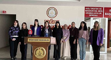 Niğde Barosu: "Şiddetin karşısında, kadınlarımızın yanındayız.