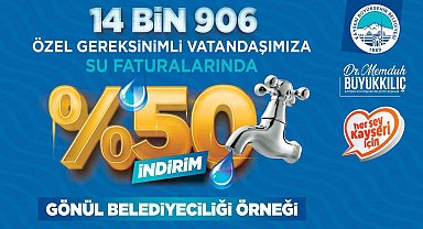 'Engelli dostu' başkandan özel destek: 14 bin 906 kişiye su faturasında yüzde 50 indirim
