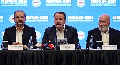 Memur-Sen Genel Başkanı Yalçın: "Bir an önce memur ve memur emeklisine refah payı verilmeli"