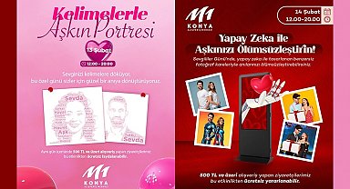 M1 Konya AVM'den Sevgililer Günü'ne özel etkinlikler