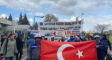 Maden-İş Genel Başkanı Akçul: "Gördük ki işçinin sesini duymamışlar, bizi hiç anlamamışlar"