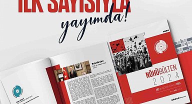 NÖHÜBülten İlk Sayısıyla Yayın Hayatına Başladı