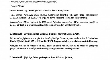 İçişleri Bakanlığı İmamoğlu'nun görevinden uzaklaştırıldığını ve Şişli Belediye Başkanı Şahan'ın yerine kayyum atandığını duyurdu