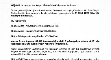 Niğde'de Ortalama Hız Tespit Sistemi devreye girdi