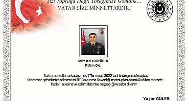 MSB: "Kahraman silah arkadaşımız P.Uzm.Çvş. Nurettin Tokyürek'in aziz naaşına ulaşılmıştır"