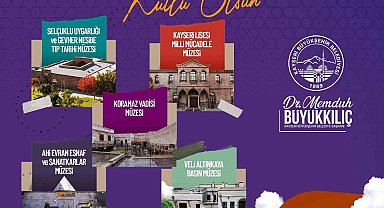 Başkan Büyükkılıç: "Müzeler Haftası'nda büyükşehirin müzeleri ücretsiz olacak"