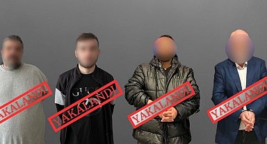Kırmızı bültenle aranan 4 şahıs yakalanarak Türkiye'ye iade edildi