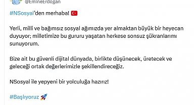 Emine Erdoğan, NSosyal'den ilk paylaşımını yaptı: