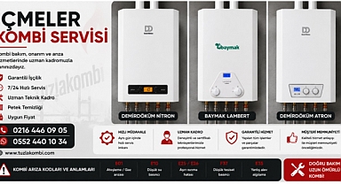 İçmeler Mahallesi ve Çevresinde Kombi Servis Hizmeti